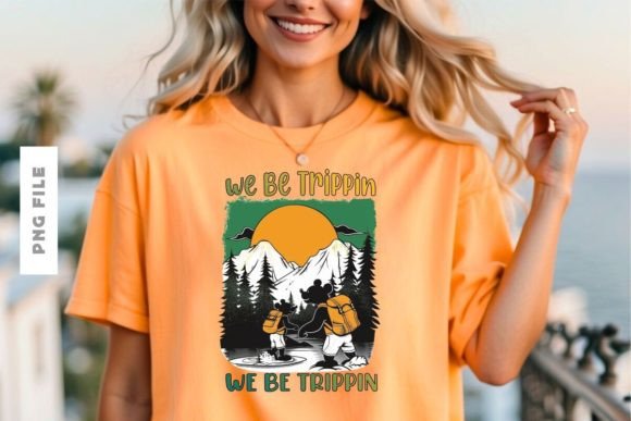 We Be Trippin T-shirt Design: Your Next Bold Statement Piece